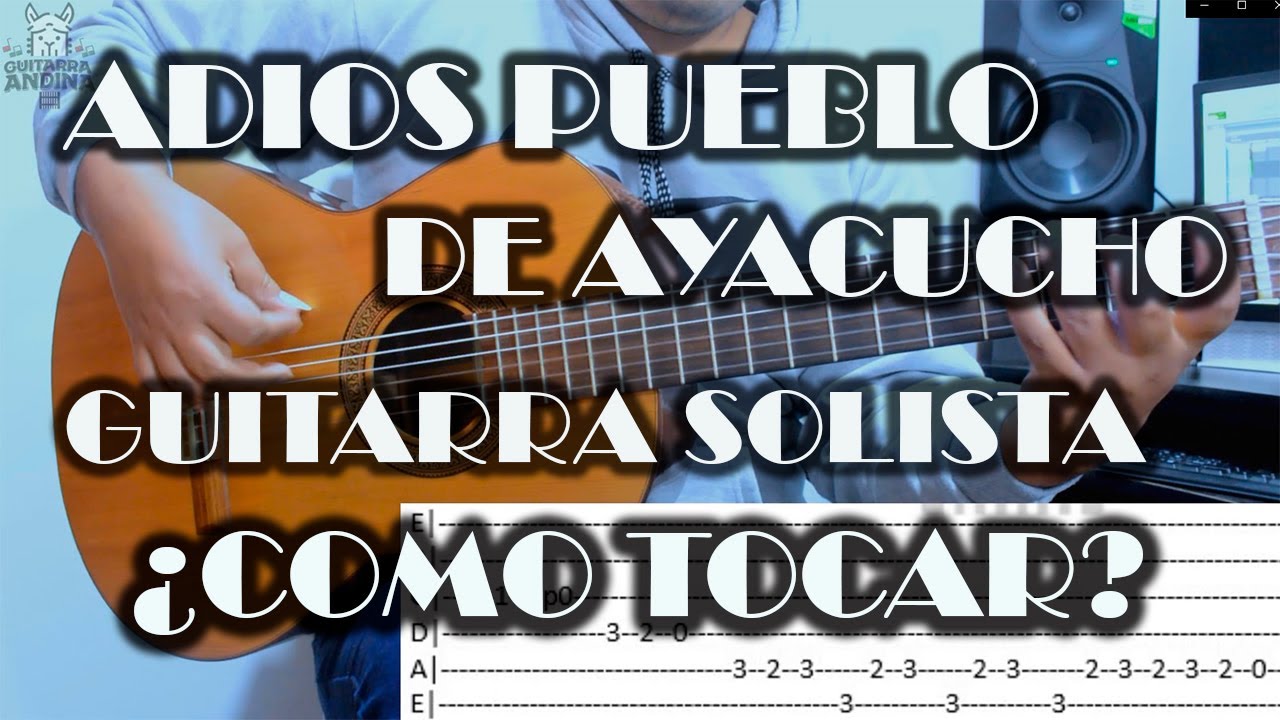 ADIÓS PUEBLO DE AYACUCHO - GUITARRA TUTORIAL