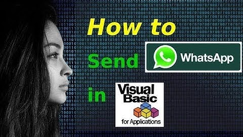 How to send WhatsApp messages in VBA / VB Script [Updated]