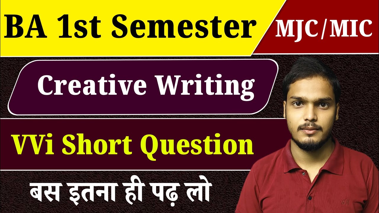 BA 1st Semester Creative Writing Important Subjective Questions | Creative Writing Subjectives