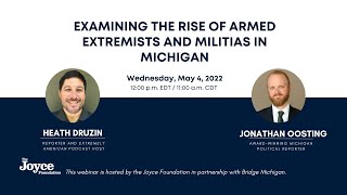 Examining the Rise of Armed Extremists and Militias in Michigan