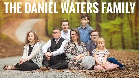 THE DANIEL WATERS FAMILY SINGING