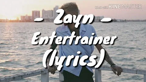 Zayn - Entertainer(lyrics)