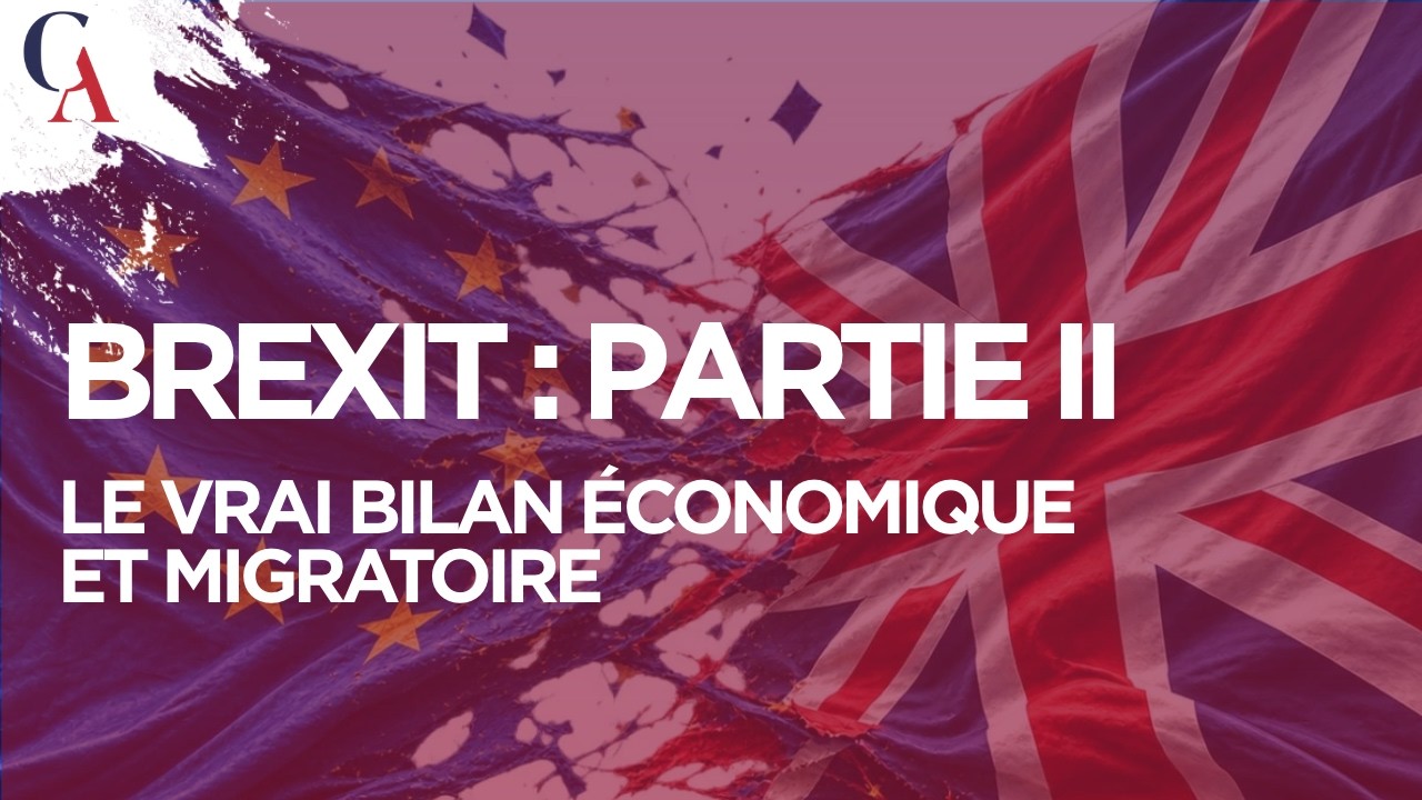 Le Brexit : Bilan économique et migratoire avec Jean-Michel Salmon et Pierre Yves Rougeyron