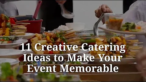 11 Creative Catering Ideas To Make Your Event Memorable - DayDayNews