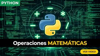 1.2 Operaciones Matematicas | Python desde Cero
