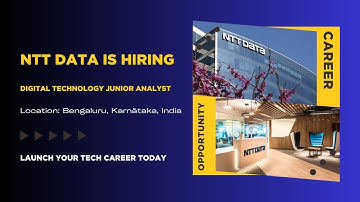 🎯 NTT Data is Hiring – Digital Technology Junior Analyst |