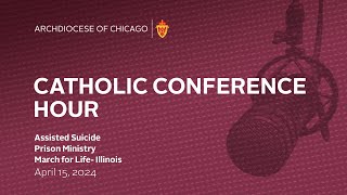 Catholic Conference Hour - Live Radio Program 4/15/2024