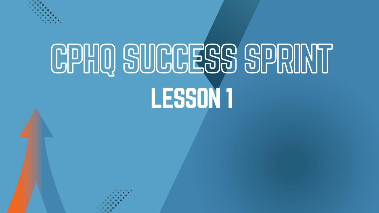 CPHQ Prep Course - Lesson 1 | Convergence Health