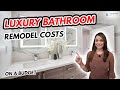 How Much Does a Luxury Bathroom Remodel Cost - Bathroom Remodel Cost Saving Tips