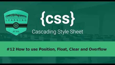 #12 Master CSS Kurdish How to use Position, Float, Clear and Overflow Properties