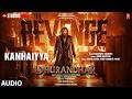 Kanhaiyya Audio Dhurandhar The Revenge Ranveer Singh Shashwat S Jubin N Nawab S Kanhaiyya Audio Dhurandhar The Revenge Ranveer Singh Shashwat S Jubin N Nawab S
