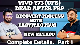 Vivo Y73 Dead After Removing FRP With Unlock Tool | Recovery With Easyjtag Plus | Full Details |