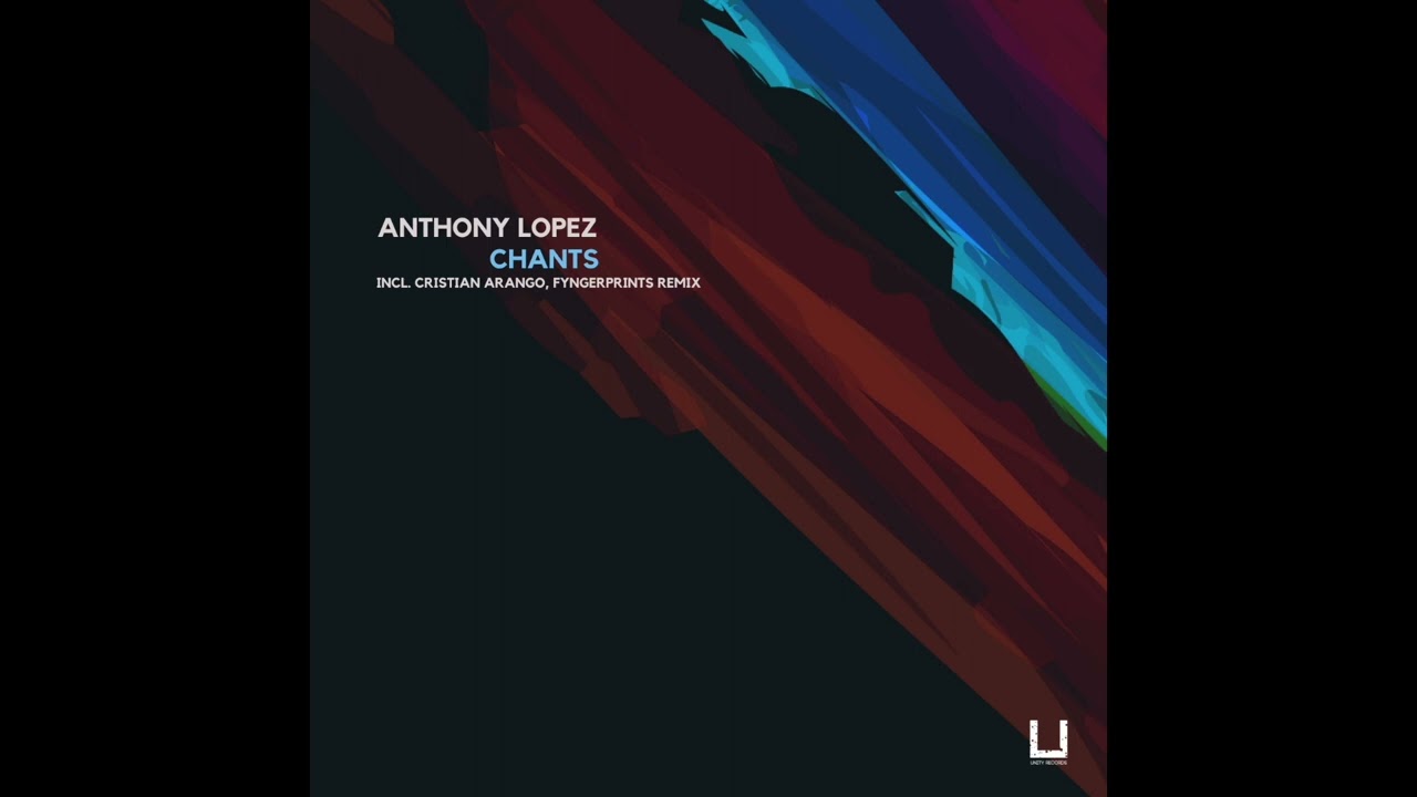 Watch Anthony Lopez - Chants (Original) [UNITY RECORDS} on YouTube Watch Anthony Lopez - Chants (Original) [UNITY RECORDS} on YouTube