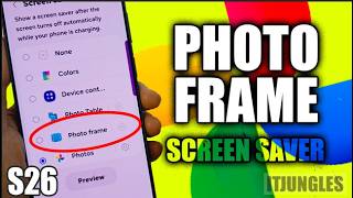 How To Set Screen Saver To Photo Frame On Samsung S26