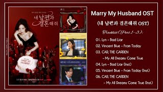 [Full Part.1 - 3] Marry My Husband OST / 내 남편과 결혼해줘 OST