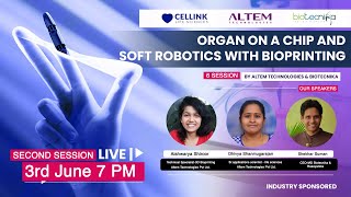 FREE Exclusive Webinar Series on 3D Bioprinting : Day 2 - By Altem Technologies