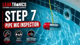 STEP 7 - PIPE MIC INSPECTION