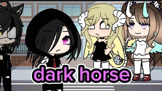 dark horse•||gacha life||•||glmv||•||by Uniker_gacha||•