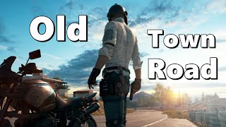 PUBG - Old Town Road (BHO Cover)