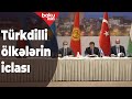 Bakıda türkdilli ölkələrin iclası keçirilib - Baku TV