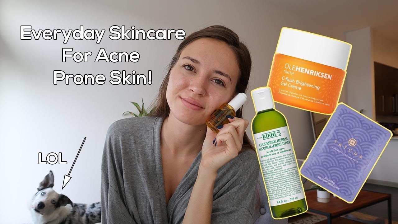 EVERYDAY SKINCARE FOR ACNE PRONE SKIN | JORDAN RENEÉ - YouTube