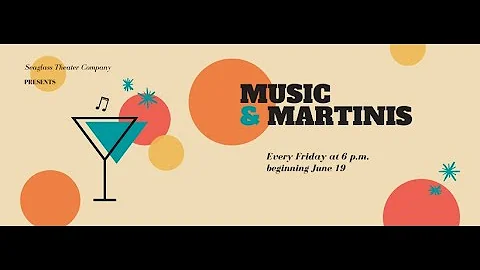Music & Martinis Show #1