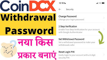 How To Create CoinDCX Withdrawal Password |