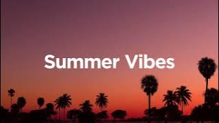 Summer Vibes 😍 - Summer Chill Mix 🌴