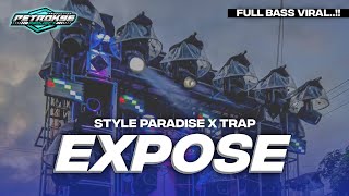 DJ MELODY EXSPOSE VIRAL STYLE PARADISE TRAP FULL BASS