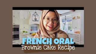 French oral | Brownie cake recipe