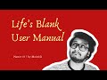 Life S Blank User Manual By Moitrish Spoken Word Narration Natter 01 From Apostropfe Life S Blank User Manual By Moitrish Spoken Word Narration Natter 01 From Apostropfe