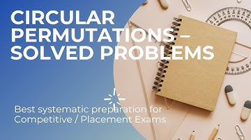 Circular Permutations - Solved Problems