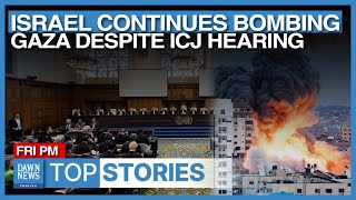 Top Stories: Israel Bombing Gaza | China Historic Step | Pakistan Politics | Dawn News English