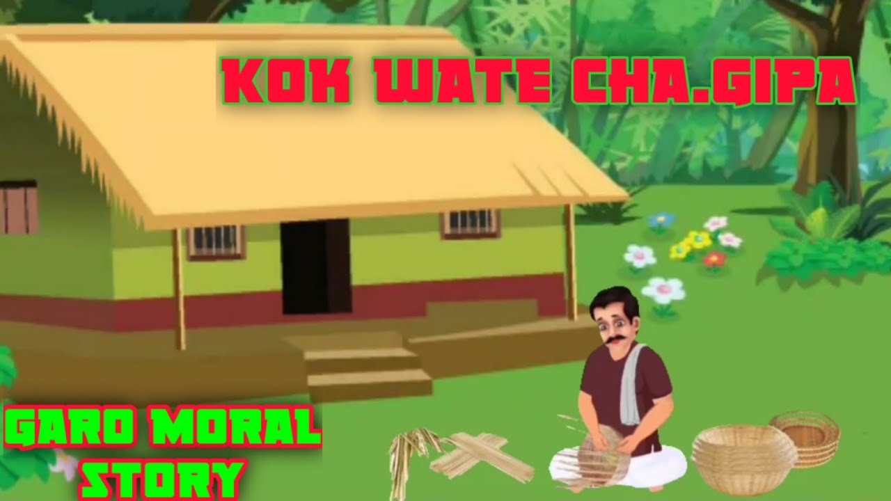 Kok wate cha.gipa | Garo cartoon video moral story |
