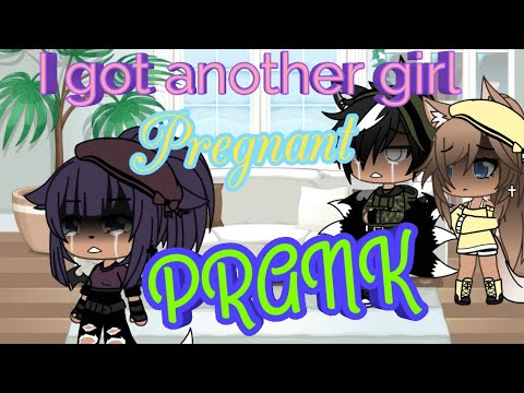 i-got-another-girl-pregnant-|gacha-life-prank-wars|