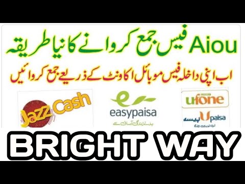 How to Aiou fee pay through easypaisa || Aiou online fee payment ||  brightway with zahoor