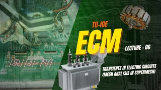 L6 | Mesh Analysis in Supermesh | ECM | TU-IOE