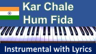 Kar Chale Hum Fida  INSTRUMENTAL with Scrolling Lyrics Hindi & English - Desh Bhakti Geet