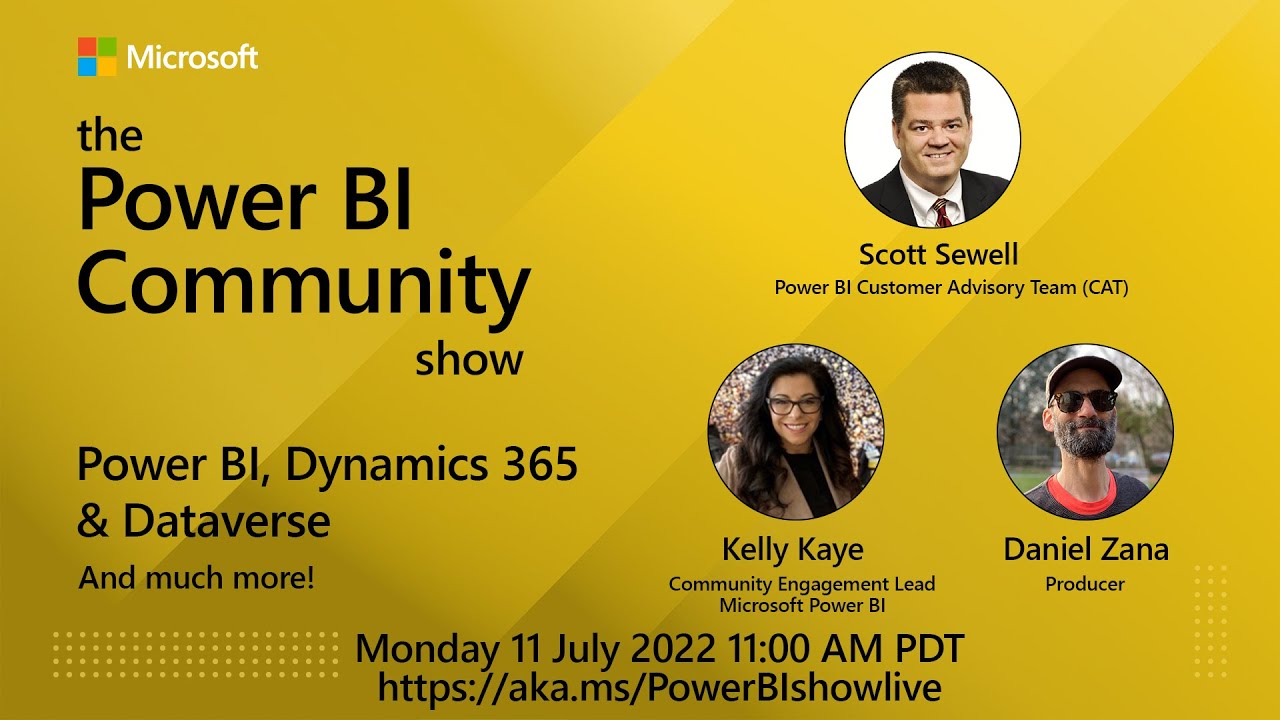 The Power BI Community Show Ep 8 - Power BI, Dynamics 365 & Dataverse