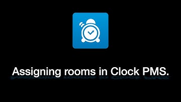 Assigning Rooms in Clock PMS.