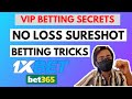 1xbet Bet365 Betting Tricks | No Loss Betting Tricks | Betting Tricks to Win | Football Betting Tips