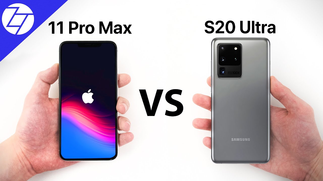 Samsung Galaxy S20 Ultra vs iPhone 11 Pro Max - Which One to Get?