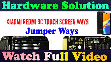 Xiaomi Redmi 9C Touch Screen NOT Working Problem Repair Solution Jumper Ways #GSM_Free_Equipment