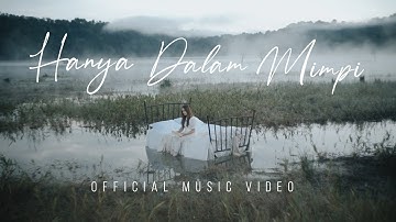 Chintya Gabriella - Hanya Dalam Mimpi (Official Music Video)