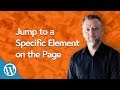 How To Create a Jump Link to a Specific Block or Element on another Page | WORDPRESS 2020