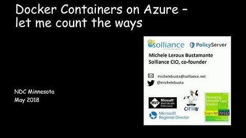 Docker Containers on Azure - let me count the ways - Michele Bustamante