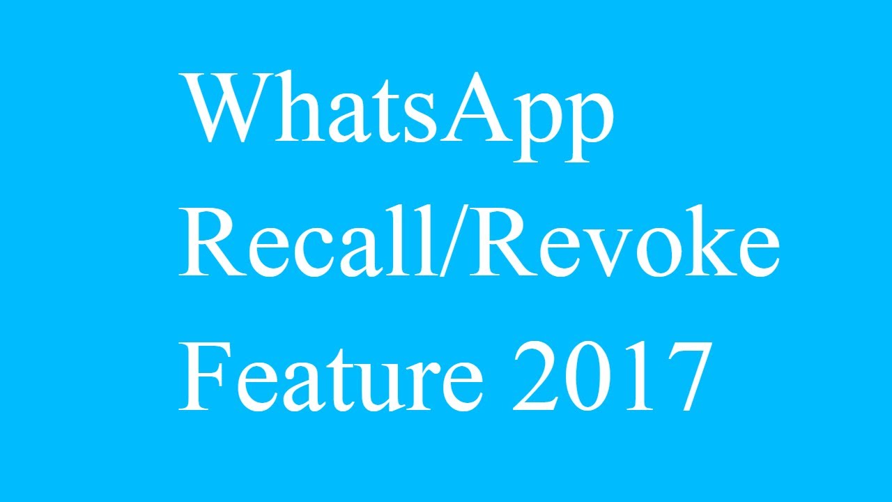 Whatsapp likely to add ‘message recall’ feature [News]