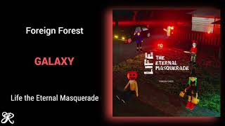 Watch Foreign Forest Galaxy video