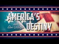 America's Destiny with Don McGee | Christ in Prophecy