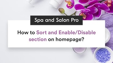 How to Sort and Enable/Disable section on homepage | Spa and Salon WordPress Theme